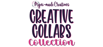 Creative Collabs – Myni-made Creations