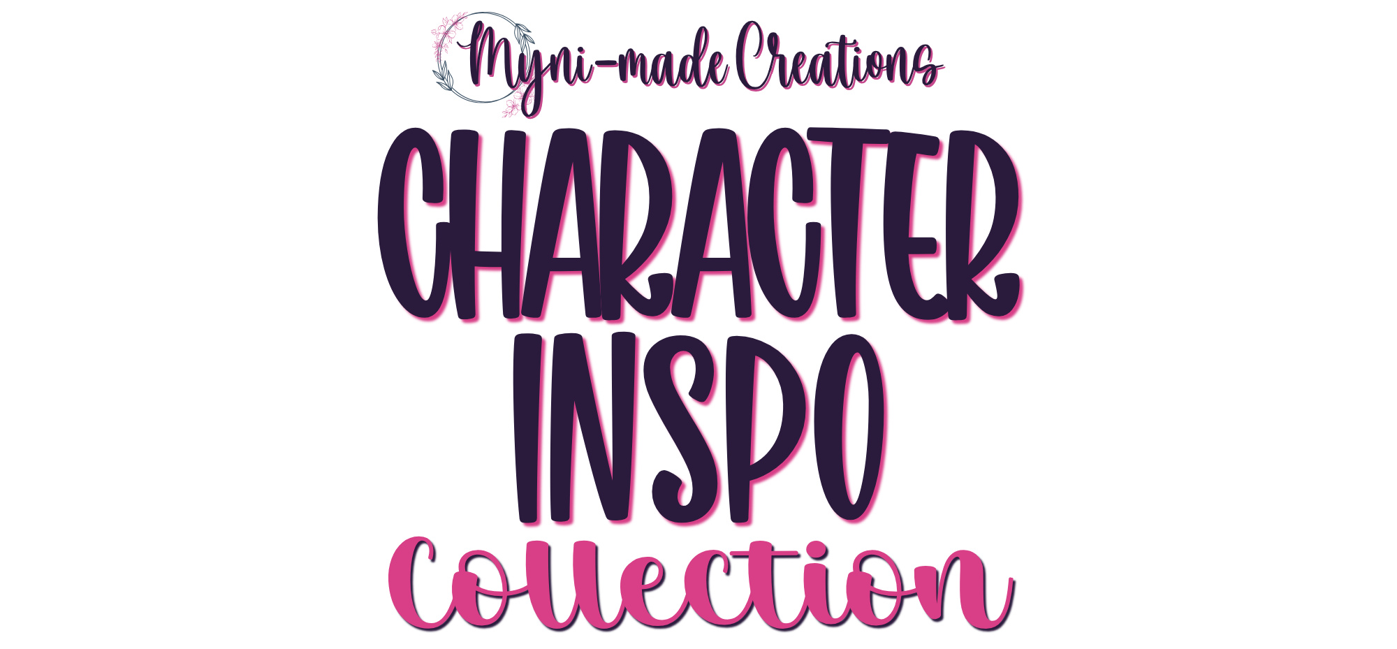 Character Inspo – Myni-made Creations