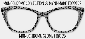 Monochrome Geometric 25